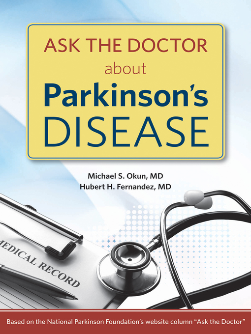 Title details for Ask the Doctor About Parkinson's Disease by Hubert H. Fernandez - Available